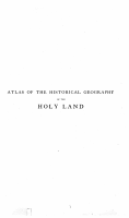 George_Adam_Smith_ATLAS_OF_THE_HISTORICAL.pdf
